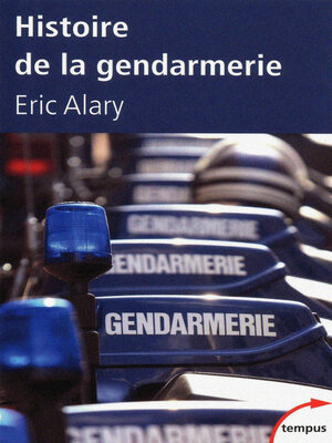 cover image of Histoire de la gendarmerie